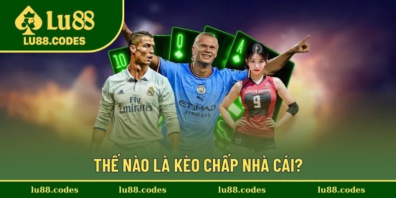 Khái quát về loại kèo cực hot này