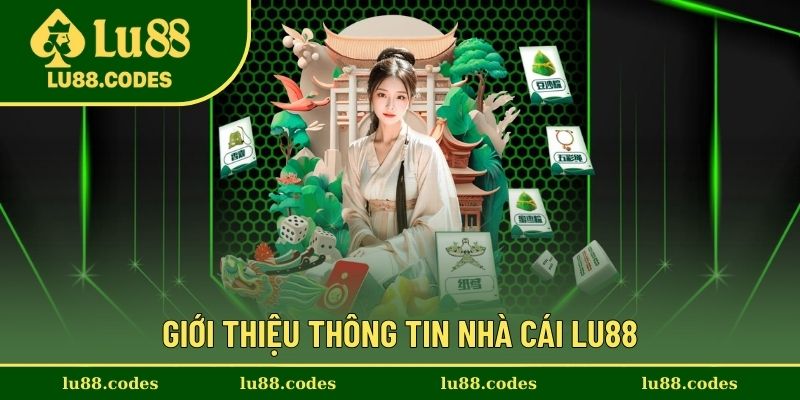 Khái quát về sảnh nhà cái Lu88