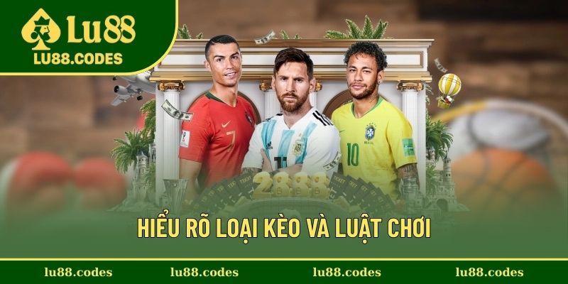 Những cách chơi và luật chơi